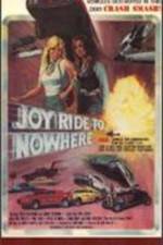 Watch Joyride to Nowhere Solarmovie