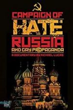 Watch Campaign of Hate: Russia and Gay Propaganda Solarmovie