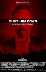 Watch Shut Him Down: The Rise of Jordan Peterson Solarmovie