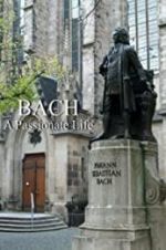 Watch Bach: A Passionate Life Solarmovie