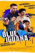 Watch Blue Iguana Solarmovie