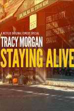 Watch Tracy Morgan Staying Alive Solarmovie