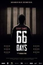 Watch Bobby Sands: 66 Days Solarmovie