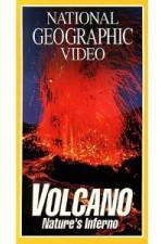 Watch National Geographic's Volcano: Nature's Inferno Solarmovie