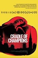 Watch Cradle of Champions Solarmovie