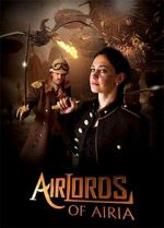 Watch Airlords of Airia Solarmovie