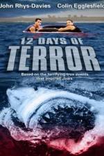 Watch 12 Days of Terror Solarmovie