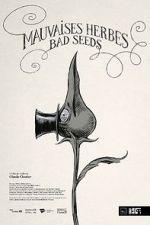 Watch Bad Seeds (Short 2021) Solarmovie