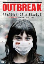 Watch Outbreak: Anatomy of a Plague Solarmovie
