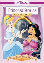 Watch Disney Princess Stories Volume Three: Beauty Shines from Within Solarmovie