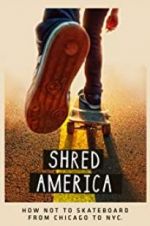 Watch Shred America Solarmovie