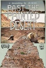 Watch Past the Painted Desert Solarmovie