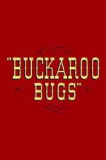 Watch Buckaroo Bugs Solarmovie