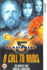 Watch Babylon 5 A Call to Arms Solarmovie