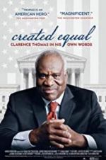 Watch Created Equal: Clarence Thomas in His Own Words Solarmovie