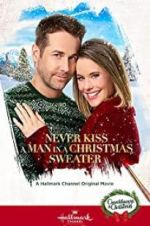 Watch Never Kiss a Man in a Christmas Sweater Solarmovie