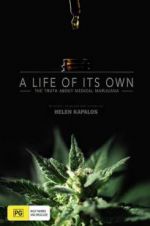 Watch A Life of Its Own: The Truth About Medical Marijuana Solarmovie