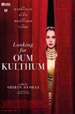 Watch Looking for Oum Kulthum Solarmovie