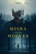 Watch Misha and the Wolves Solarmovie