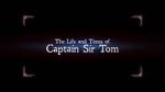 Watch The Life and Times of Captain Sir Tom Solarmovie