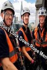 Watch Don't Look Down: Rope Men Solarmovie