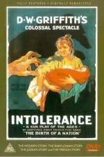Watch Intolerance Love's Struggle Throughout the Ages Solarmovie
