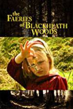 Watch The Faeries of Blackheath Woods Solarmovie