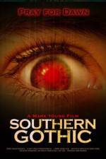 Watch Southern Gothic Solarmovie