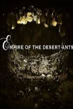 Watch BBC Natural World Empire of the Desert Ants Solarmovie