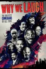 Watch Why We Laugh Black Comedians on Black Comedy Solarmovie