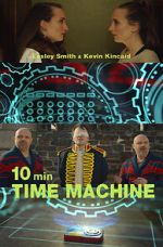 Watch 10 Minute Time Machine (Short 2017) Solarmovie