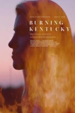 Watch Burning Kentucky Solarmovie