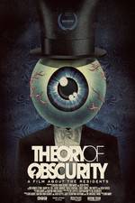 Watch Theory of Obscurity: A Film About the Residents Solarmovie