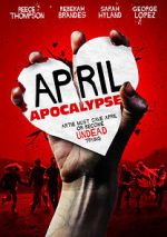 Смотреть April Apocalypse Solarmovie