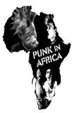 Watch Punk in Africa Solarmovie
