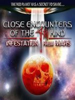 Watch Close Encounters of the 4th Kind: Infestation from Mars Solarmovie