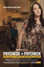 Watch Paycheck to Paycheck-The Life and Times of Katrina Gilbert Solarmovie