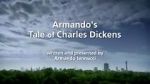 Watch Armando\'s Tale of Charles Dickens Solarmovie