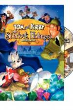 Watch Tom and Jerry Meet Sherlock Holmes Solarmovie