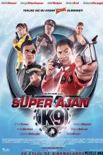 Watch Super Ajan K9 Solarmovie