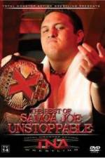 Watch TNA Wrestling The Best of Samoa Joe Unstoppable Solarmovie