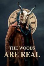 Watch The Woods Are Real Solarmovie