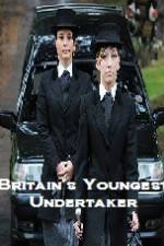 Watch Britains Youngest Undertaker Solarmovie