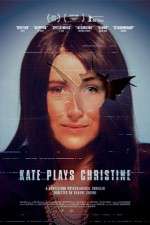 Watch Kate Plays Christine Solarmovie