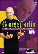 Watch George Carlin: Complaints & Grievances Solarmovie
