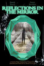 Watch Reflections in the Mirror Solarmovie