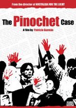 Watch The Pinochet Case Solarmovie