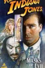 Watch The Adventures of Young Indiana Jones: Masks of Evil Solarmovie