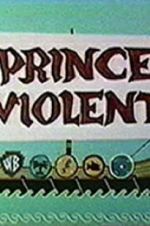 Watch Prince Violent Solarmovie