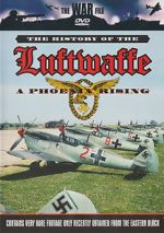 Watch The History of the Luftwaffe Solarmovie